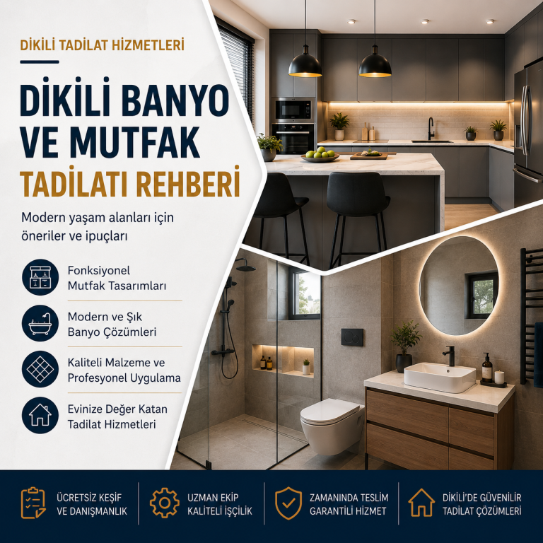 Banyo ve Mutfak Tadilatı Rehberi: Modern Yaşam Alanları İçin Öneriler